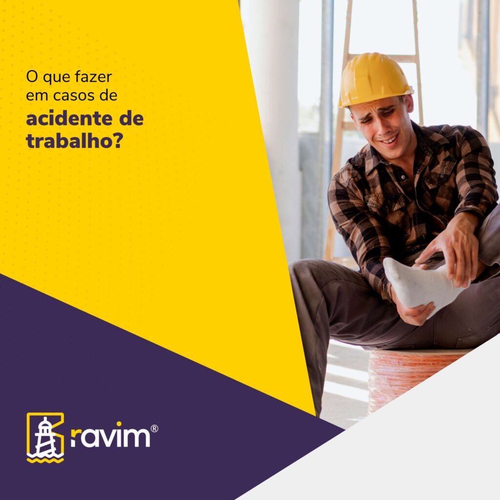 O que fazer em casos de acidente de trabalho?